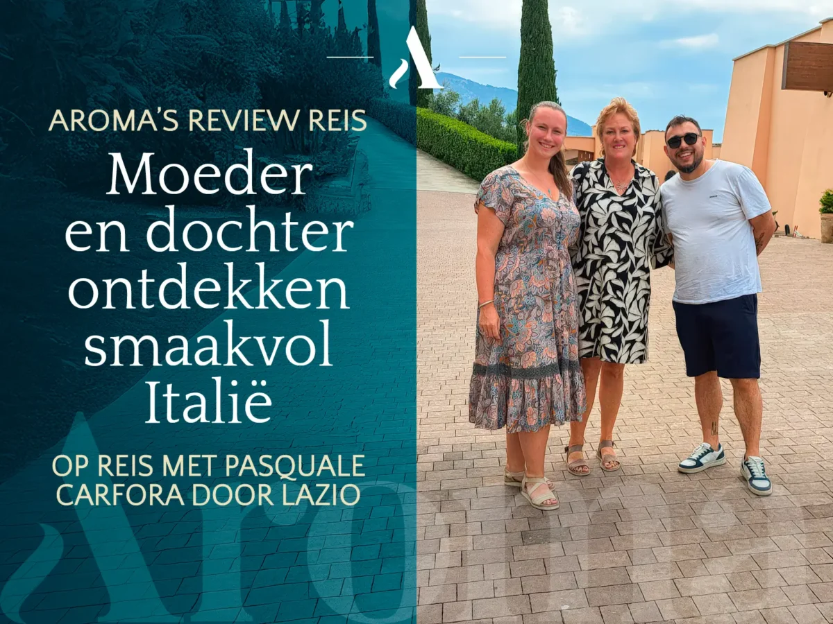 Moeder en dochter winnen aroma’s review reis: met pasquale door de agro pontina.