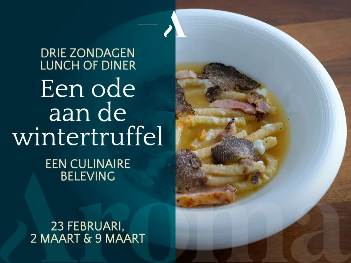 Een ode aan de wintertruffel bij restaurant aroma